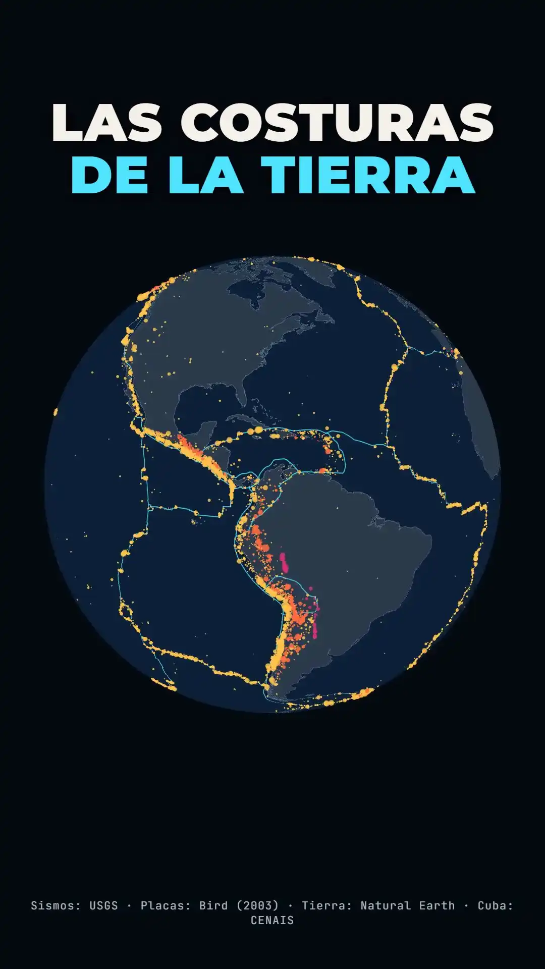 Globo terráqueo con los terremotos de magnitud 5 o más marcados en amarillo y rojo, dibujando los bordes de las placas tectónicas, bajo el título «Las costuras de la Tierra»